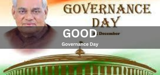 Good Governance Day  [सुशासन दिवस]
